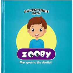 ZOOBY BOOK - Adventures Max Goes to the Dentist