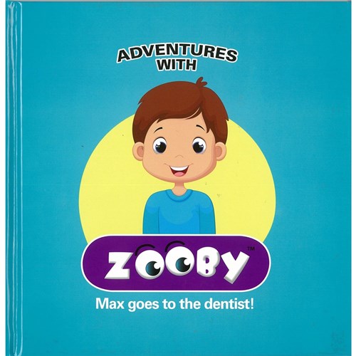 ZOOBY BOOK - Adventures Max Goes to the Dentist